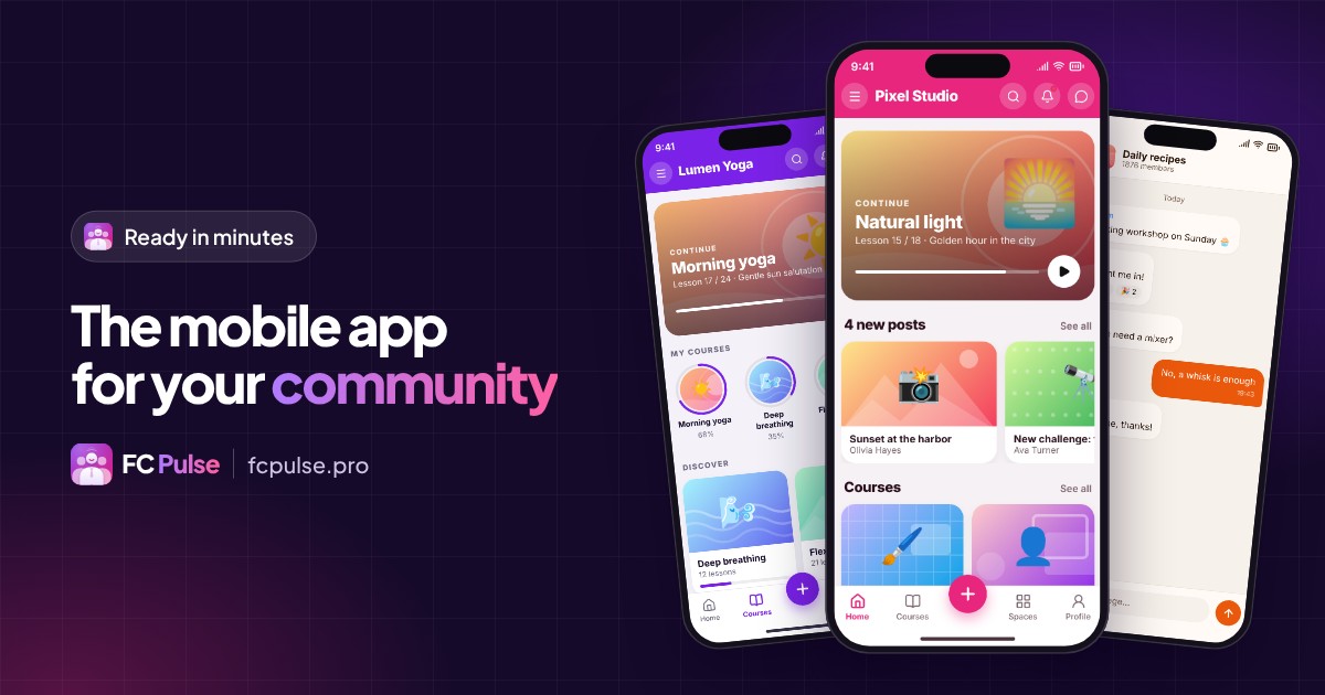 Featured image: “The mobile app for your community”, with three phones showing fictional communities in FC Pulse.