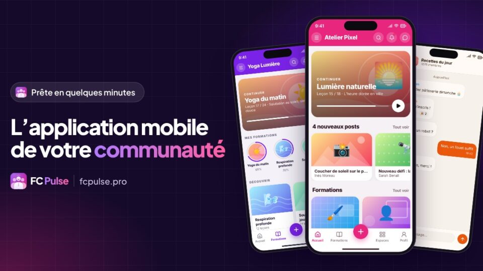 Créer une application mobile pour votre communauté Fluent Community
