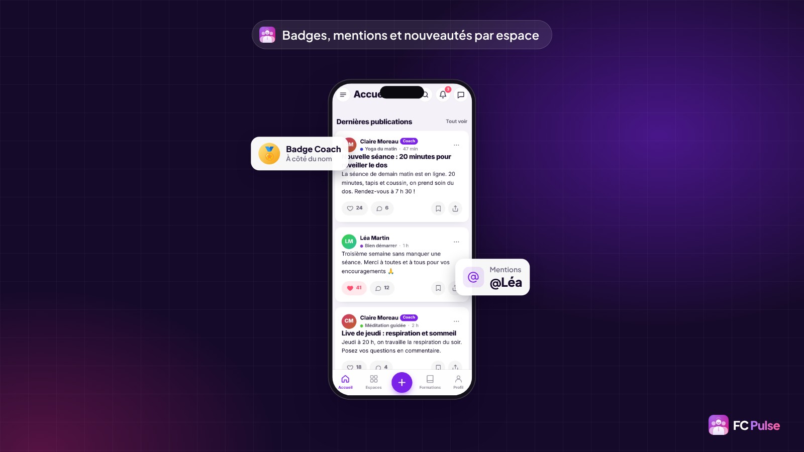 Un téléphone avec le flux d’une communauté de yoga fictive dans FC Pulse, un badge Coach à côté du nom de l’animatrice, et des cartes « Badge Coach » et « Mentions @Léa ».