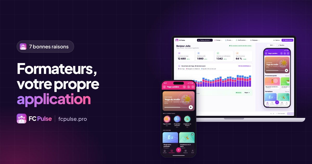 Image à la une : « Formateurs, votre propre application », avec le tableau de bord de FC Pulse sur un ordinateur portable et un téléphone affichant une formation fictive.