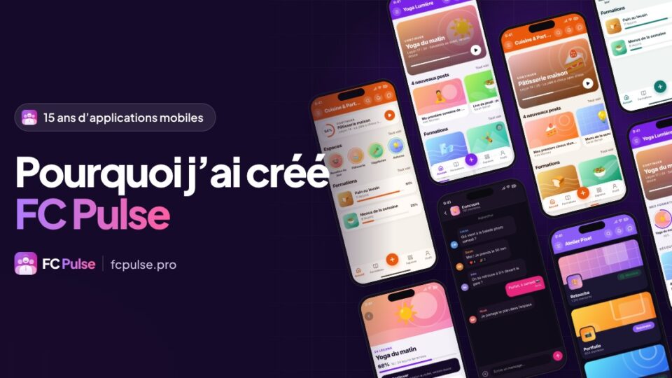 Pourquoi j’ai créé FC Pulse pour Fluent Community
